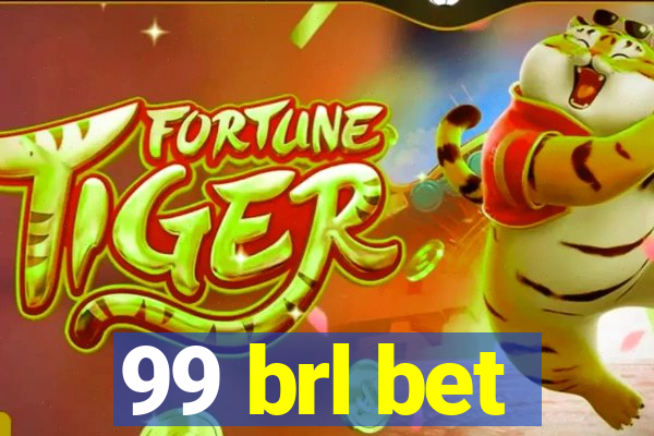 99 brl bet