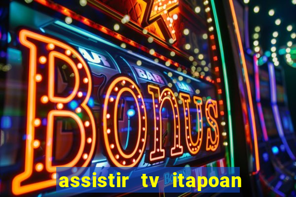 assistir tv itapoan record bahia ao vivo gratis