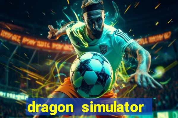 dragon simulator unblocked 76