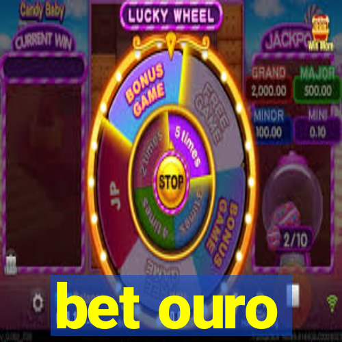 bet ouro