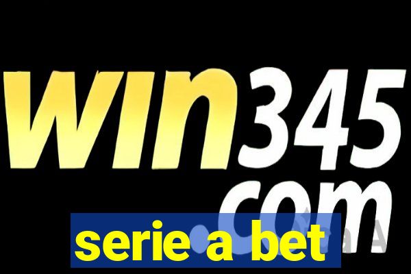 serie a bet