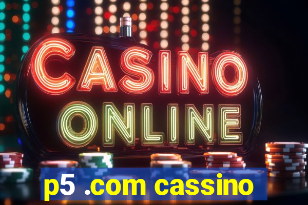 p5 .com cassino