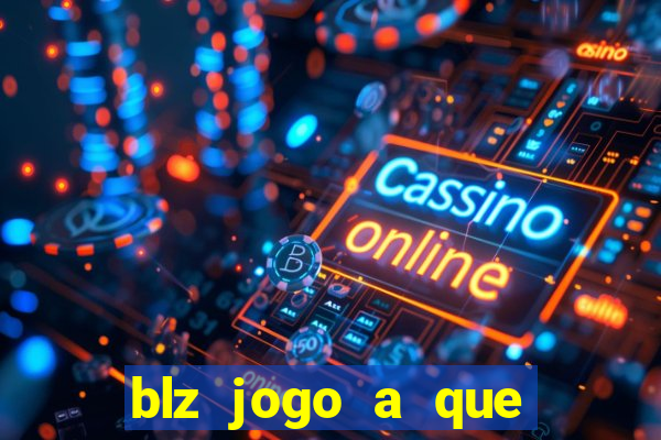 blz jogo a que mais paga