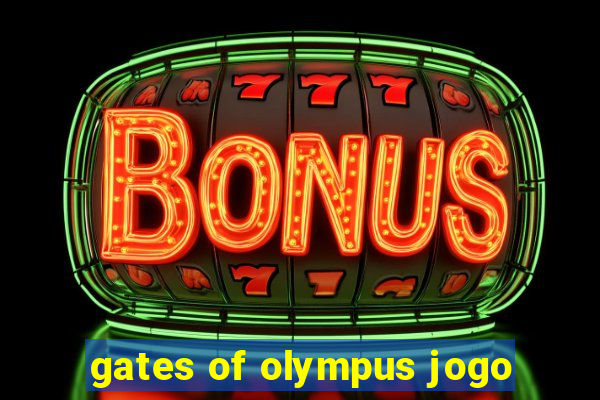 gates of olympus jogo