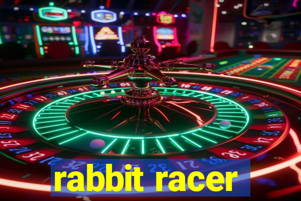 rabbit racer