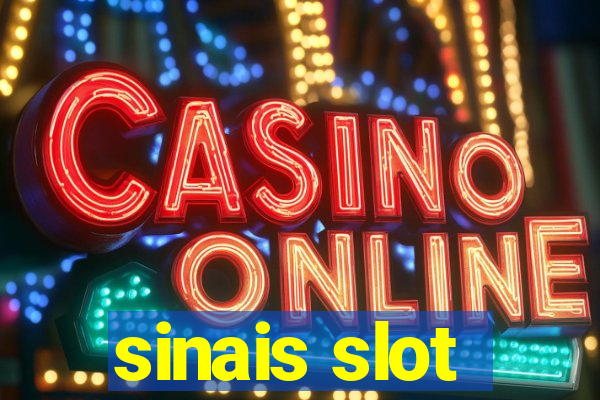 sinais slot