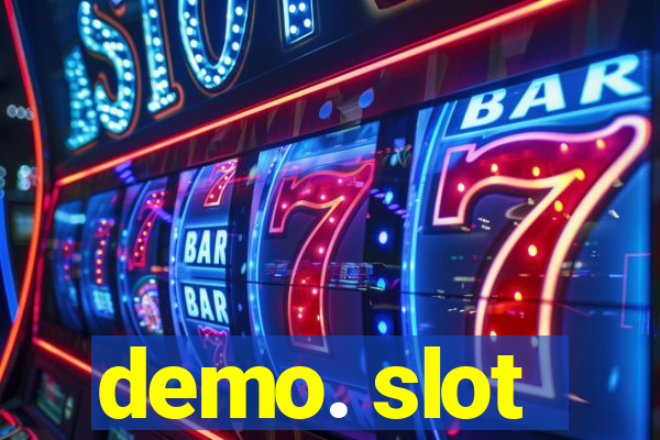 demo. slot