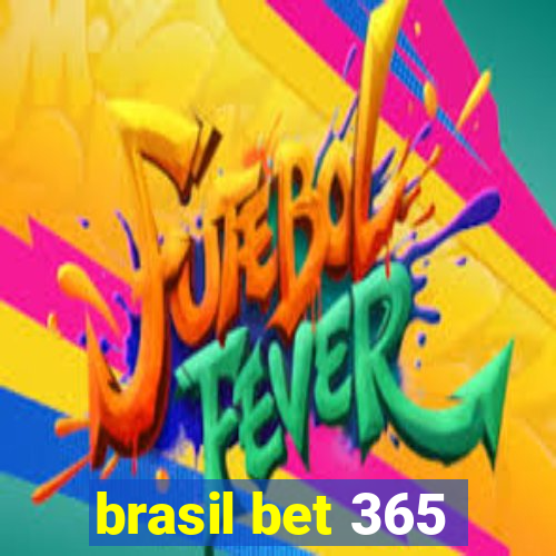 brasil bet 365