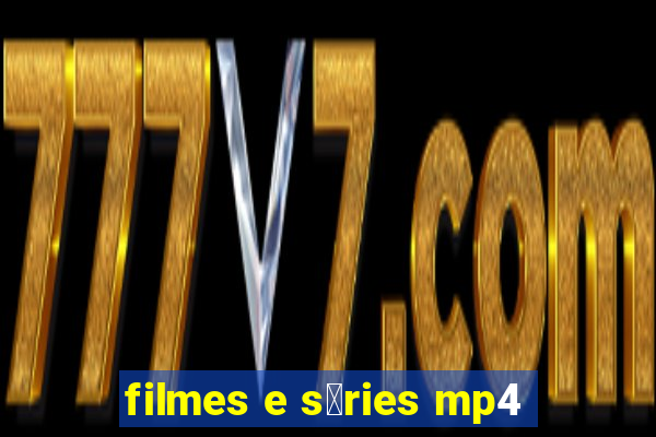 filmes e s茅ries mp4