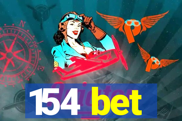 154 bet