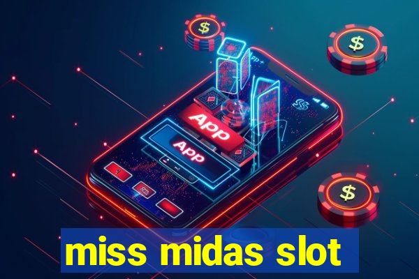 miss midas slot