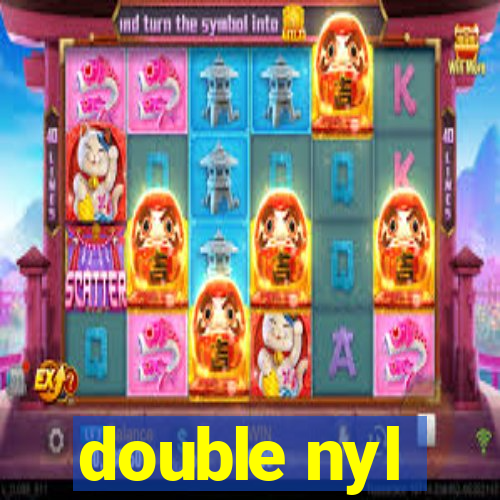 double nyl