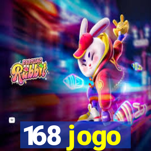 168 jogo