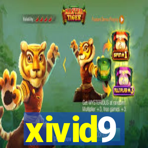 xivid9