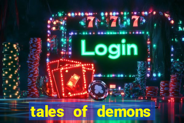 tales of demons and gods saikai