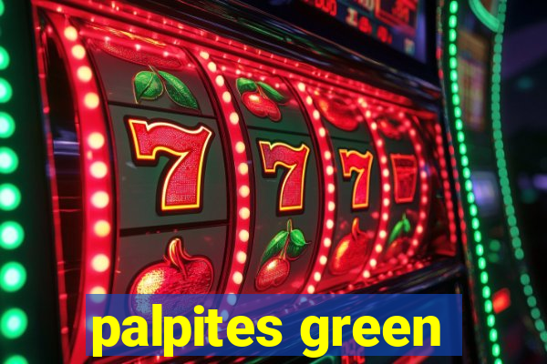 palpites green