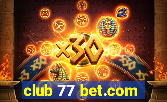 club 77 bet.com