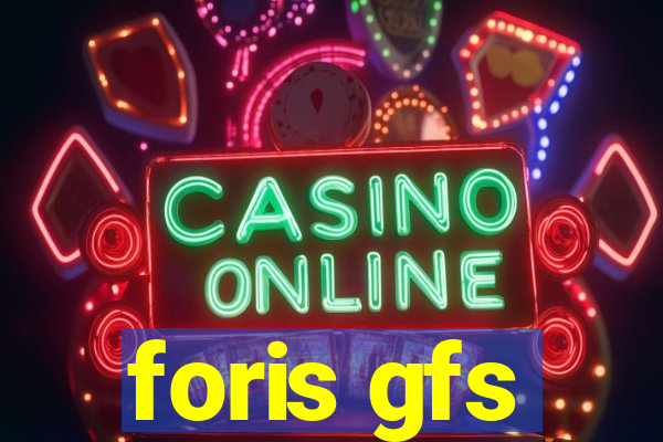 foris gfs