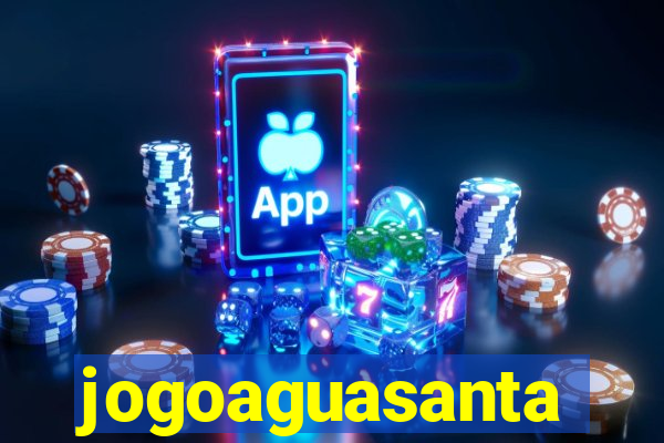 jogoaguasanta