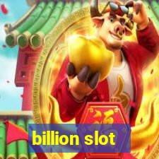 billion slot