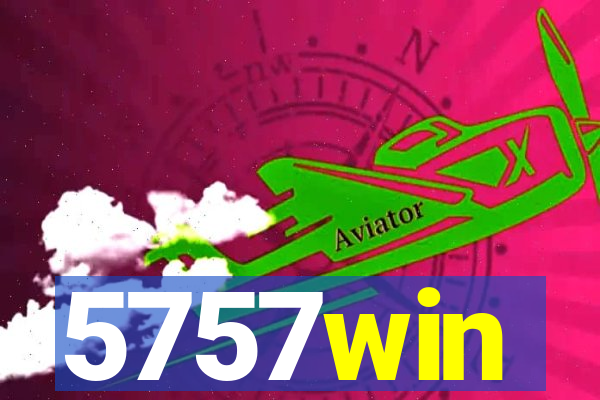 5757win