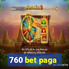 760 bet paga