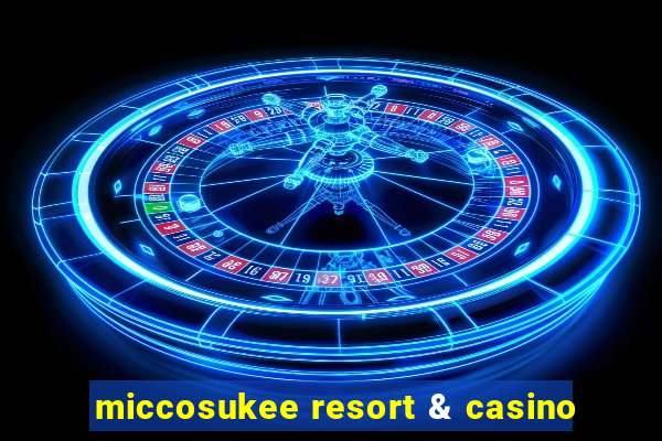 miccosukee resort & casino