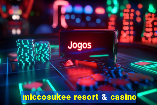 miccosukee resort & casino