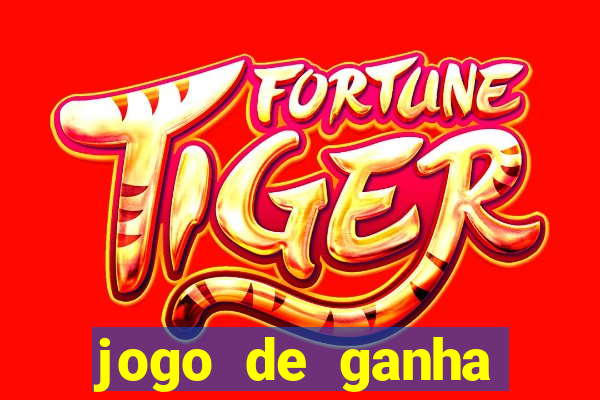 jogo de ganha dinheiro de verdade