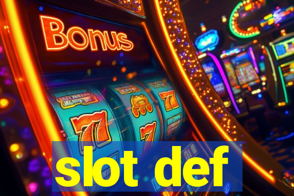 slot def