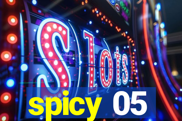 spicy 05