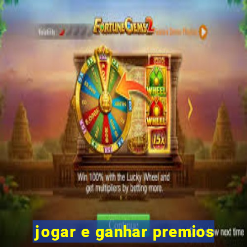 jogar e ganhar premios