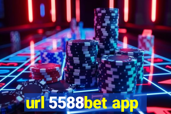 url 5588bet app