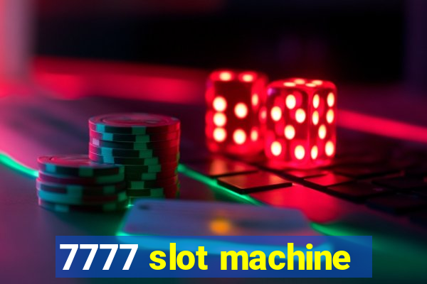 7777 slot machine