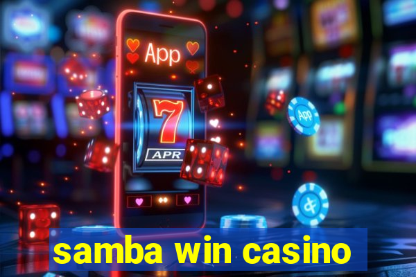 samba win casino