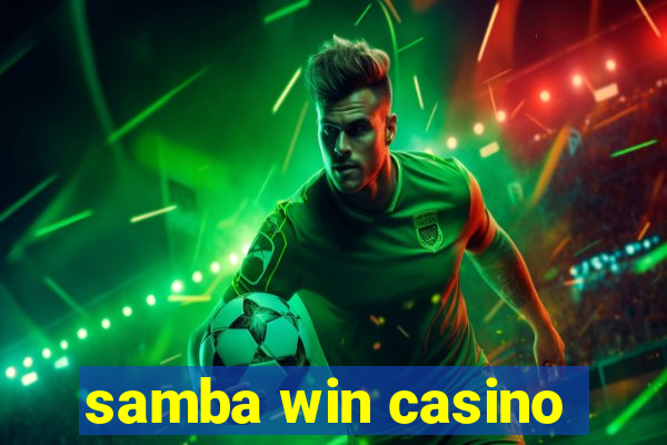 samba win casino