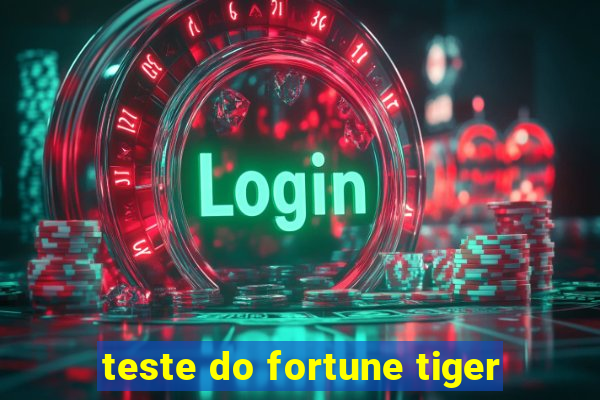 teste do fortune tiger