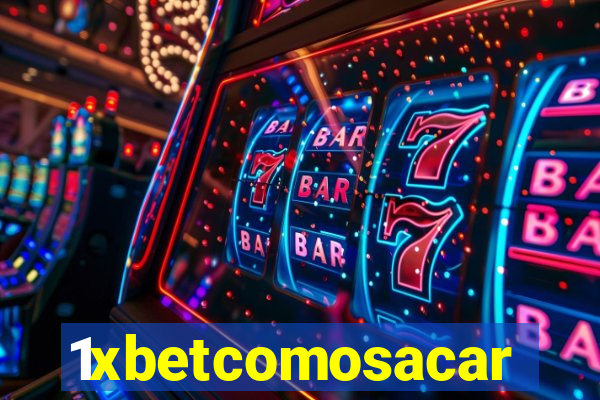 1xbetcomosacar