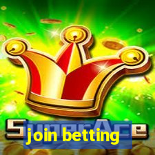 join betting