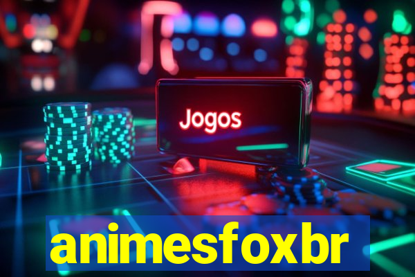 animesfoxbr