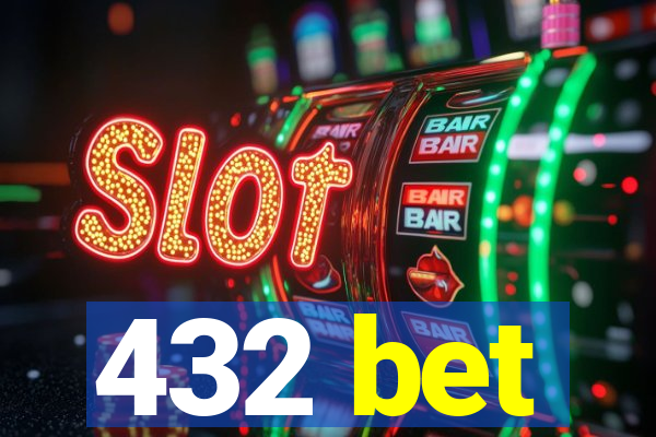 432 bet