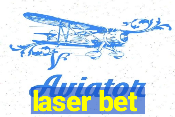 laser bet