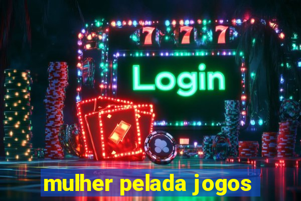 mulher pelada jogos