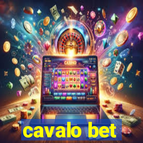 cavalo bet