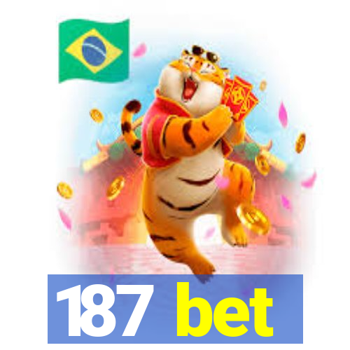 187 bet