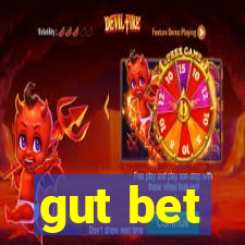 gut bet