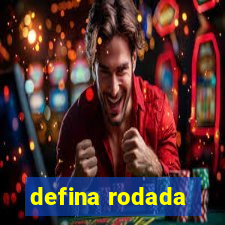 defina rodada